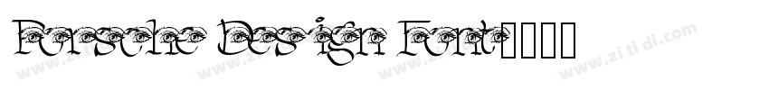 Porsche Design Font字体转换 Porsche Design Font字体转换